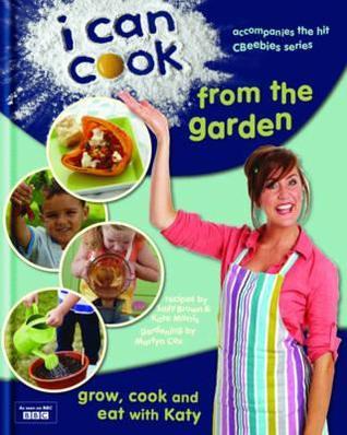 I Can Cook from the Garden