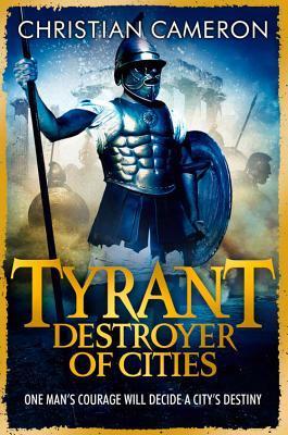Destroyer of Cities (Tyrant #5)