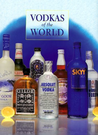 Vodkas of the World Gilbert Delos This book is illustrated with nearly 150 photographs of bottles from the major producing areas, which are presented here in detail, along with histories of the leading international brands, such as Smirnoff and Absolut. A