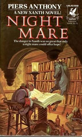 Night Mare (Xanth #6) Piers Anthony Although the Nextwave of barbarian warriors was invading Xanth, Mare Imbrium discovered that ever since she had gained the half soul, the night mare had begun to mishandle her job of delivering bad dreams. Exiled to the