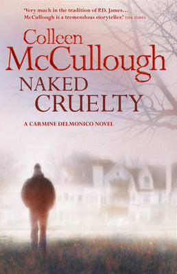Naked Cruelty (Carmine Delmonico #3)