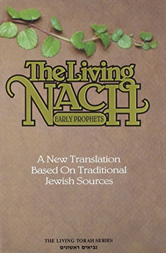 The Living Nach: The Early Prophets