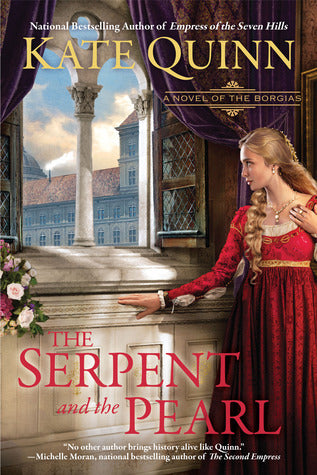The Serpent and the Pearl (The Borgia Chronicles #1)