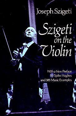 Szigeti on the Violin