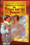 The Prince and the Pauper: The Young Collector's Illustrated Classics