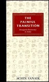 The Painful Transition: Bourgeois Democracy in India
