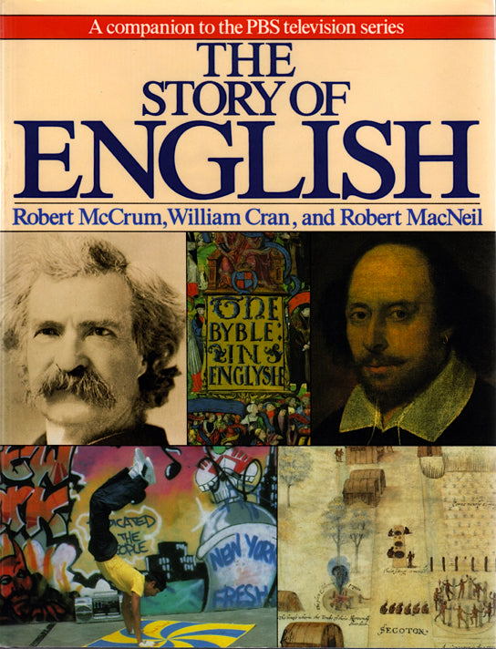 The Story of the English Robert McCrum, William Cran, and Robert MacNeil The marvelous saga of the English language--from its origins as a dialect of a small European tribe to its present status as the world's most prominent language. Companion to a 9-par