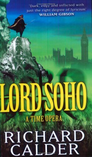 Lord Soho Richard Calder January 1, 2009 by Pan MacMillan