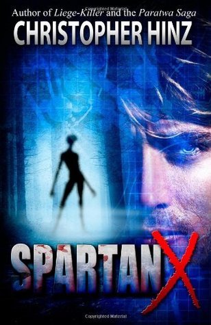 Spartan X Christopher Hinz A freespirited young psychic slammed by cryptic visions of global doom joins a no-nonsense FBI agent to hunt a murderous extraterrestrial. November 3, 2012 by Createspace