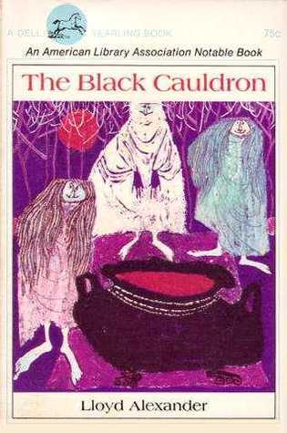 The Black Cauldron (The Chronicles of Prydain #2 Lloyd Alexander Taran, the Assistant Pig-Keeper, and his friends are led into a mortal struggle with Arwn and his deathless warriors. Taran must wrest the black cauldron from them, for it is the cauldron th