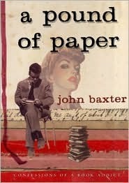A Pound of Paper: Confessions of a Book Addict