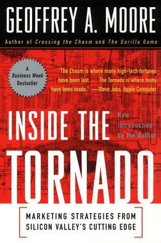 Inside the Tornado: Marketing Strategies from Silicon Valley's Cutting Edge Geoffret A Moore The bestselling guide to the high-stakes world of high tech--now in paperback! Exploring the new high-tech landscape and its implications for business strategy, G