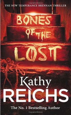 Bones of the Lost (Temperance Brennan #16)