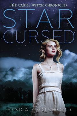 Star Cursed (The Cahill Witch Chronicles #2)