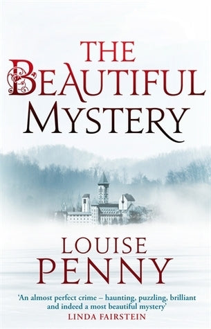 The Beautiful Mystery (Chief Inspector Armand Gamache #8)