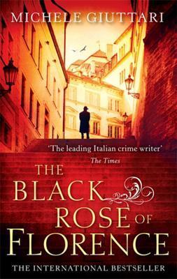The Black Rose of Florence (Michele Ferrara #5)