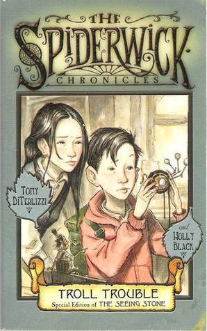 The Spiderwick Chronicles: Troll Trouble Special Edition Of The Seeing Stone (The Spiderwick Chronicles #2, II)