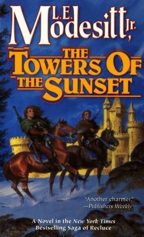 The Towers of the Sunset (The Saga of Recluce #2)