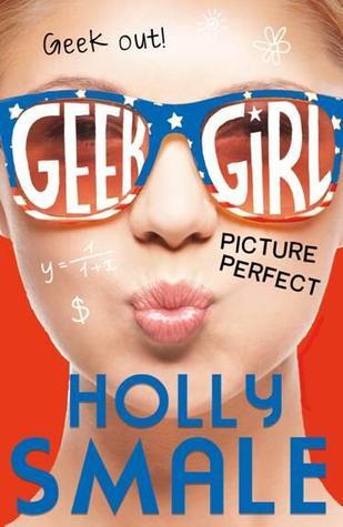 Picture Perfect (Geek Girl #3)