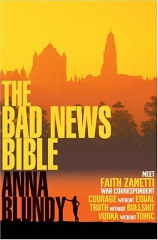 The Bad News Bible (Faith Zanetti #1)