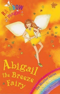 Abigail the Breeze Fairy (The Weather Fairies #2)