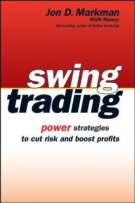 Swing Trading: Power Strategies to Cut Risk and Boost Profits