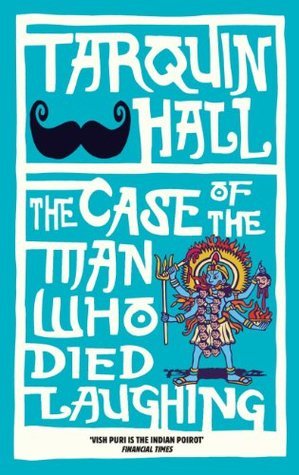 The Case of the Man Who Died Laughing (Vish Puri #2)
