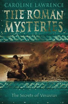 The Secrets of Vesuvius (The Roman Mysteries #2) Caroline Lawrence It's the summer of AD 79 and Flavia Gemina and her friends, Jonathan, Nubia and Lupus, set sail for the Bay of Naples where they are going to stay with Flavia's uncle near Pompeii. Once th