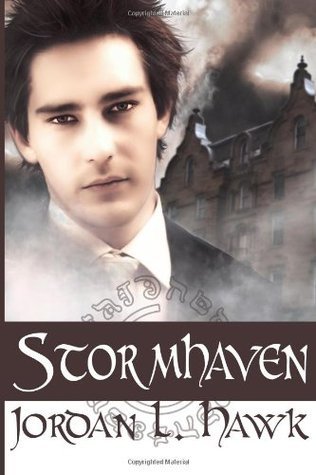 Stormhaven (Whyborne & Griffin #3) Jordan L Hawk Mysterious happenings are nothing new to reclusive scholar Percival Endicott Whyborne, but finding one of his colleagues screaming for help in the street is rather unusual. Allan Tambling claims he can't re