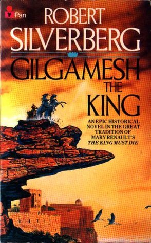 Gilgamesh the King