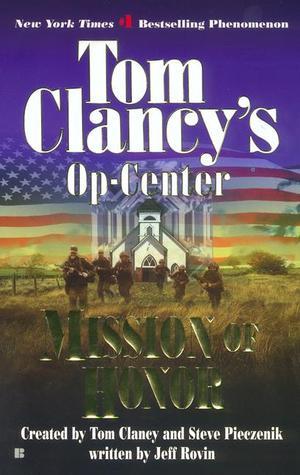 Mission of Honor (Tom Clancy's Op-Center #9)