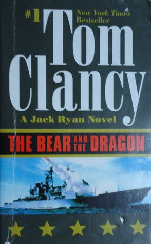 The Bear and the Dragon (John Clark #3)