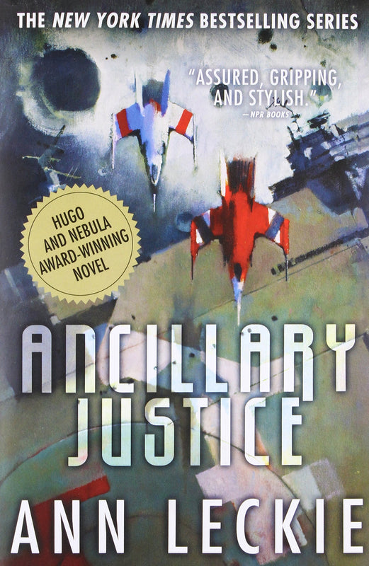 Ancillary Justice (Imperial Radch #1)