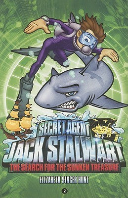 The Search for the Sunken Treasure: Australia (Secret Agent Jack Stalwart #2)