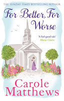 For Better, For Worse Carole Matthwes Josie Flynn is in New York for the wedding of her American cousin Martha. Having just been through a messy divorce, she isn't really in the wedding spirit, especially when she thinks Martha is about to marry the wrong