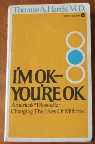 I'm OK - You're OK