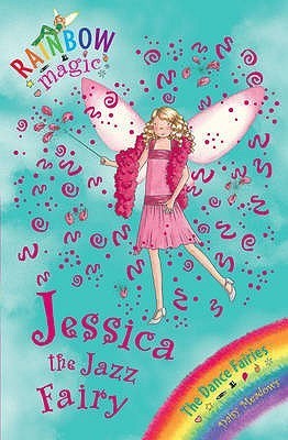 Jessica the Jazz Fairy (The Dance Fairies #5)