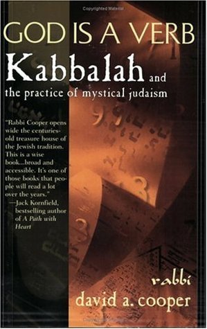 God Is a Verb: Kabbalah and the Practice of Mystical Judaism