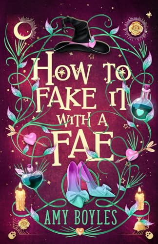 How to Fake it with a Fae (Seven Suitors for Seven Witches #1)