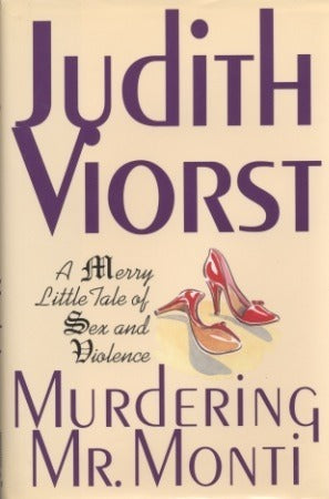 Murdering Mr. Monti: A Merry Little Tale of Sex and Violence