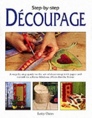 Step-By-Step Decoupage