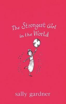 Strongest Girl in the World (Magical Children)