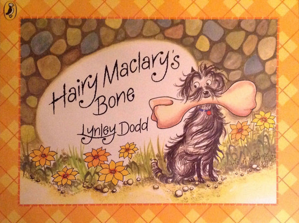Hairy Maclary's Bone (Hairy Maclary #2)