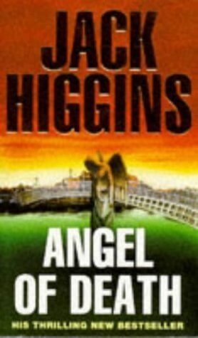 Angel of Death (Sean Dillon #4) Jack Higgins January 1, 1996 by Signet Books - New American Library TRANSLATE with x English Arabic Hebrew Polish Bulgarian Hindi Portuguese Catalan Hmong Daw Romanian Chinese Simplified Hungarian Russian Chinese Traditiona