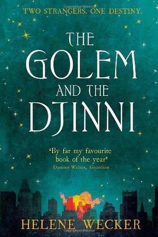 The Golem and the Jinni  (The Golem and the Jinni #1)