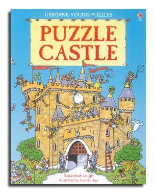 Puzzle Castle (Usborne Young Puzzles #4) Susannah Leigh -- Entertaining stories filled with lots of fun picture-puzzles-- Large pages with full-color cartoon style artwork coupled with exciting, fantastical adventures January 1, 2006 by Usborne Publishing