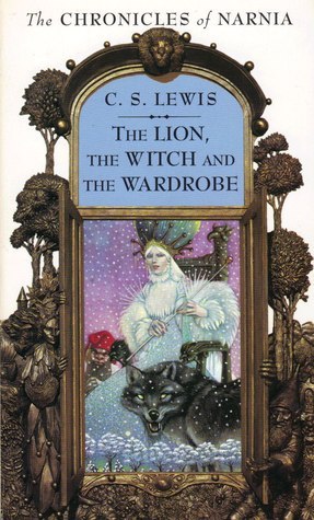 The Lion, the Witch and the Wardrobe (The Chronicles of Narnia (Publication Order) #1)