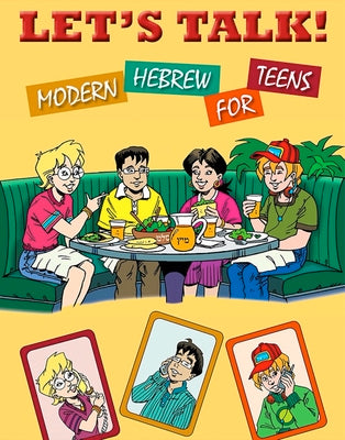 Let's Talk! Modern Hebrew for Teens Behrman House Publishers Now for the first time a light engaging modern Hebrew text written specifically for 6th-7th graders who have completed a prayer program and are ready for a change of pace. April 20, 2006 by Behr