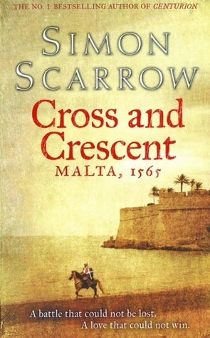 Cross and Crescent. Malta 1565