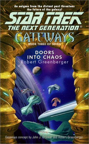 Doors into Chaos (Star Trek: Gateways #3)